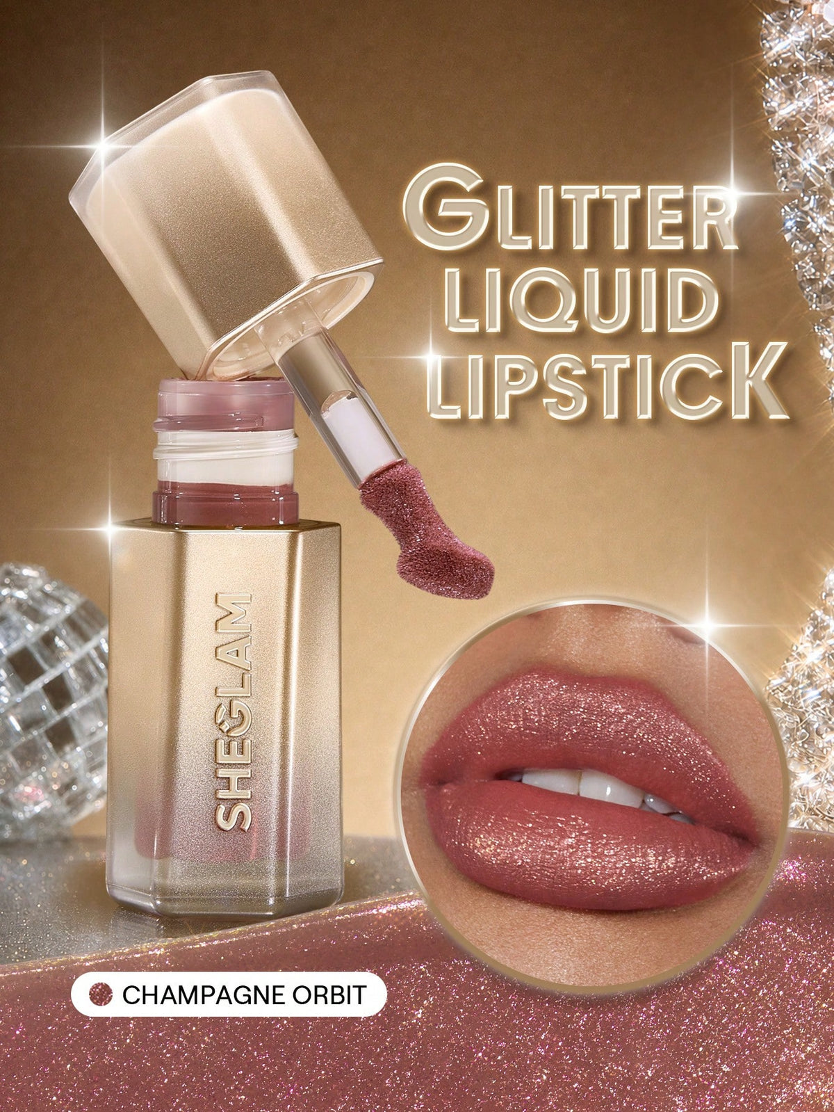 SheGlam Glitter Liquid Lipstick in the shade Champagne Orbit, featuring a champagne gold bottle with the applicator tilted to show the shimmering pinkish-rose glitter formula. An oval inset shows the lipstick applied to lips, set against a sparkling gold background with decorative text.